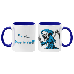 Taza Por mi que te den calavera