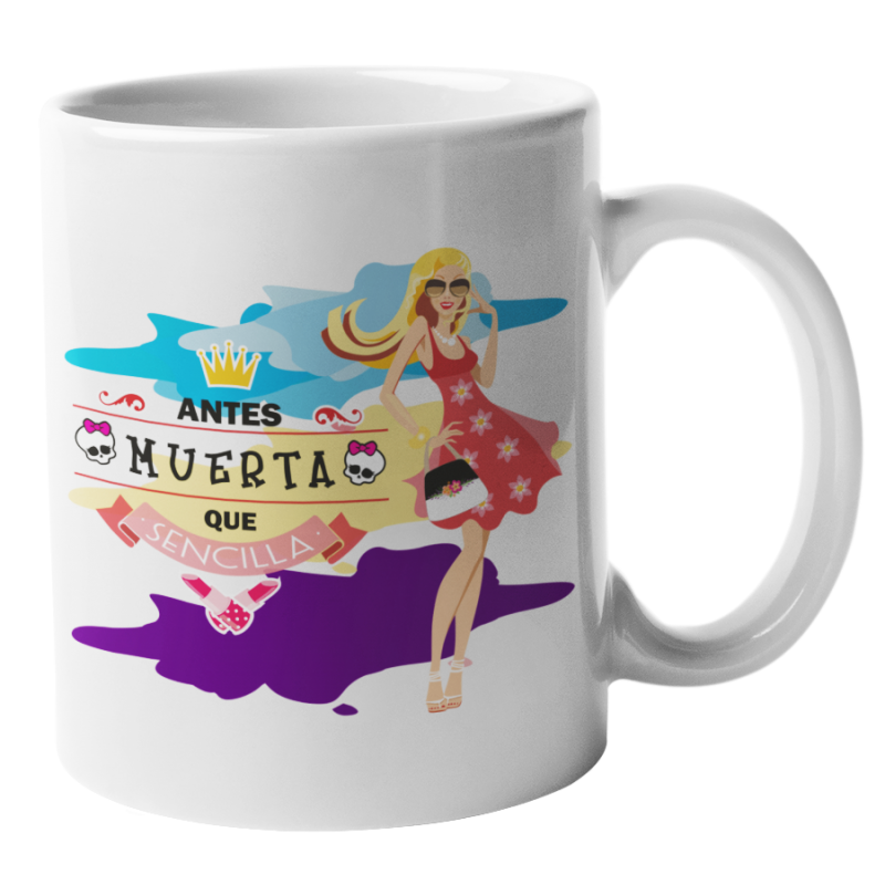 Taza Antes muerta que sencilla blanca