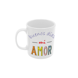 Taza Buenos días mi amor blanca