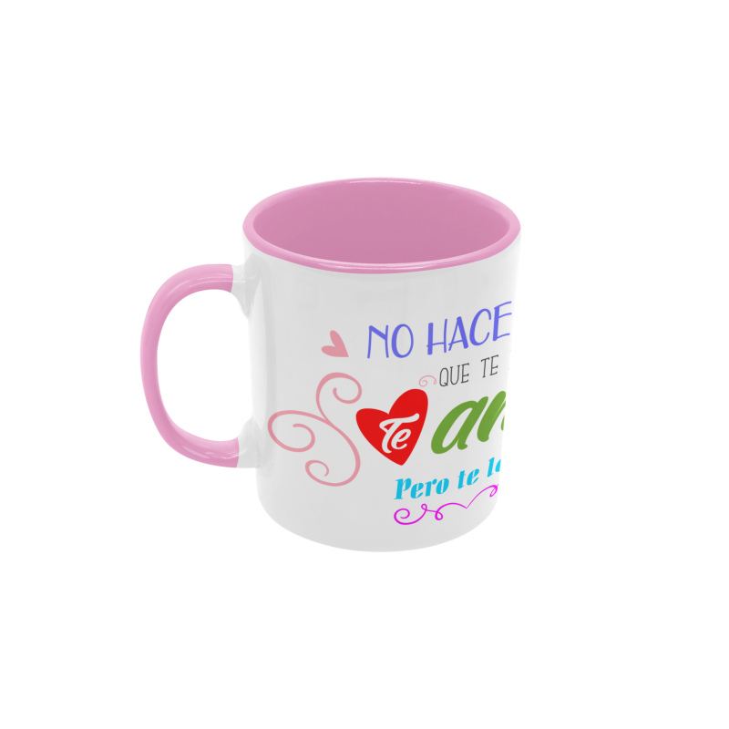 Taza No hace falta que te diga te amo rosa