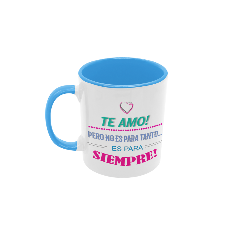 Taza Te Amo Para Siempre azul