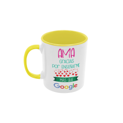 Taza Ama gracias por enseñarme más que google amarilla