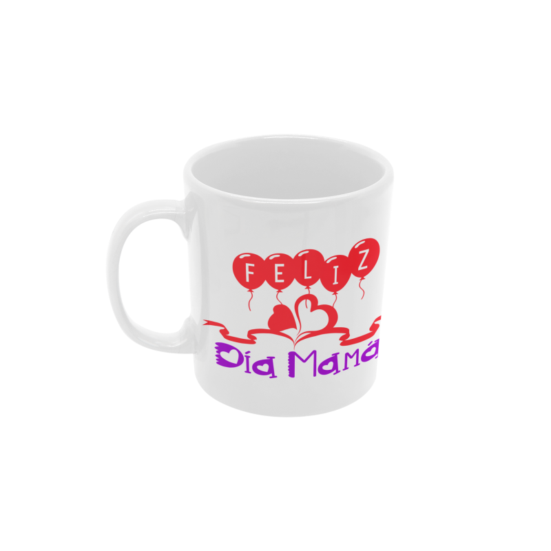 Taza Felíz Día Mamá blanca