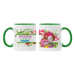 Taza Mamá sólo hay una y como la mía ninguna verde